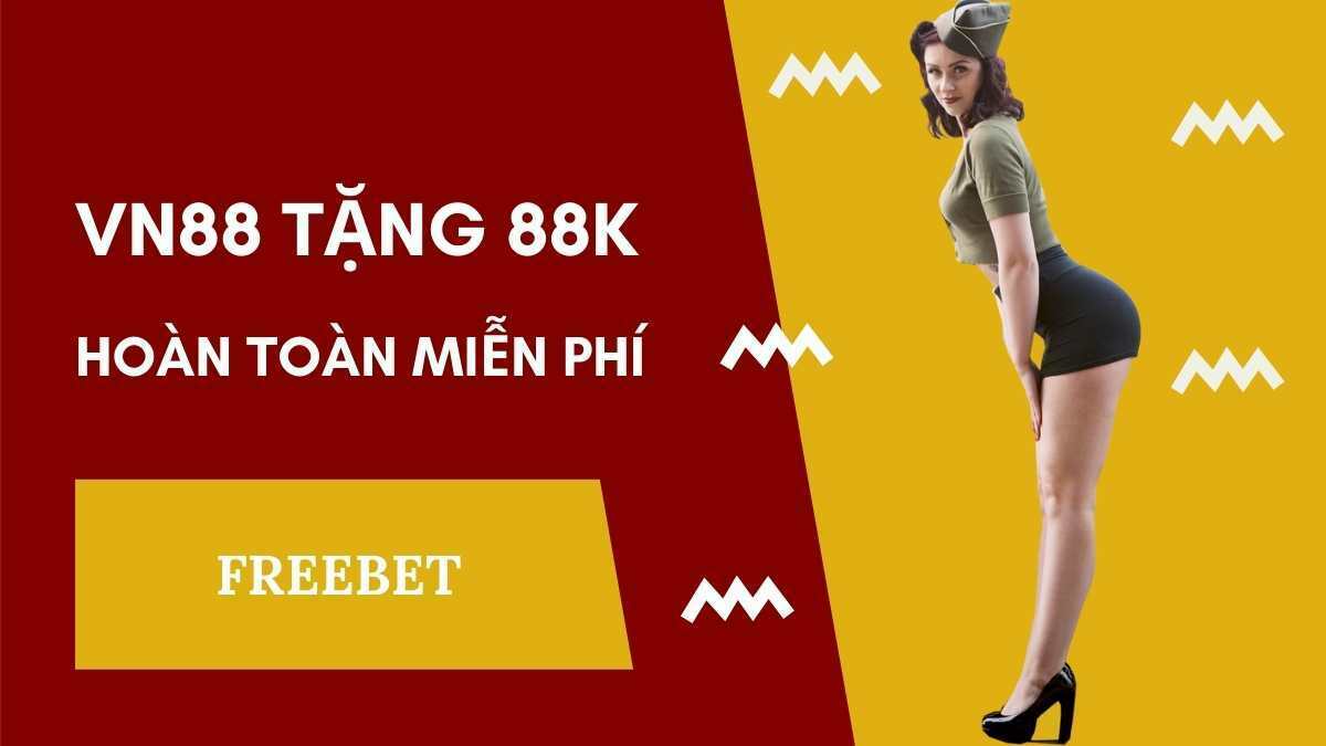 vn88-freebet-88k