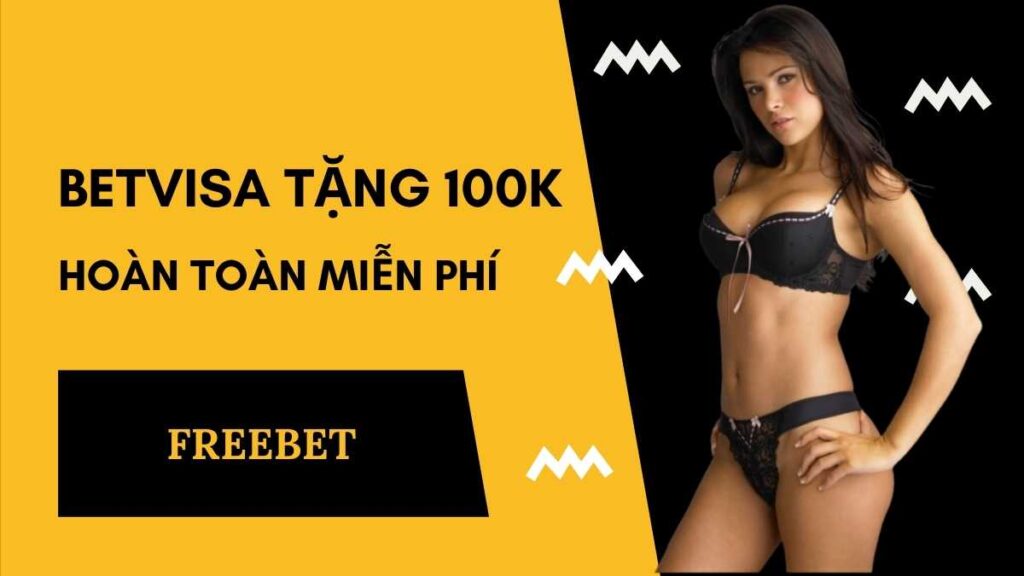 betvisa-tang-100k-freebet-1024x576